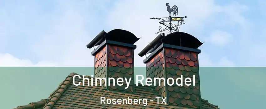  Chimney Remodel Rosenberg - TX