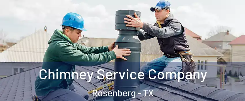  Chimney Service Company Rosenberg - TX