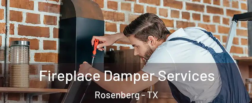  Fireplace Damper Services Rosenberg - TX