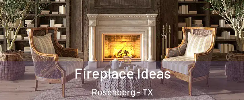  Fireplace Ideas Rosenberg - TX