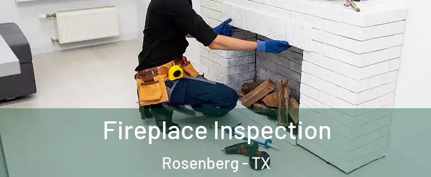  Fireplace Inspection Rosenberg - TX